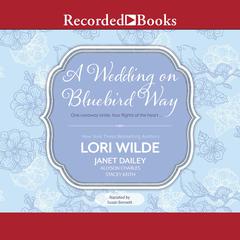 A Wedding on Bluebird Way Audiobook, by Lori Wilde