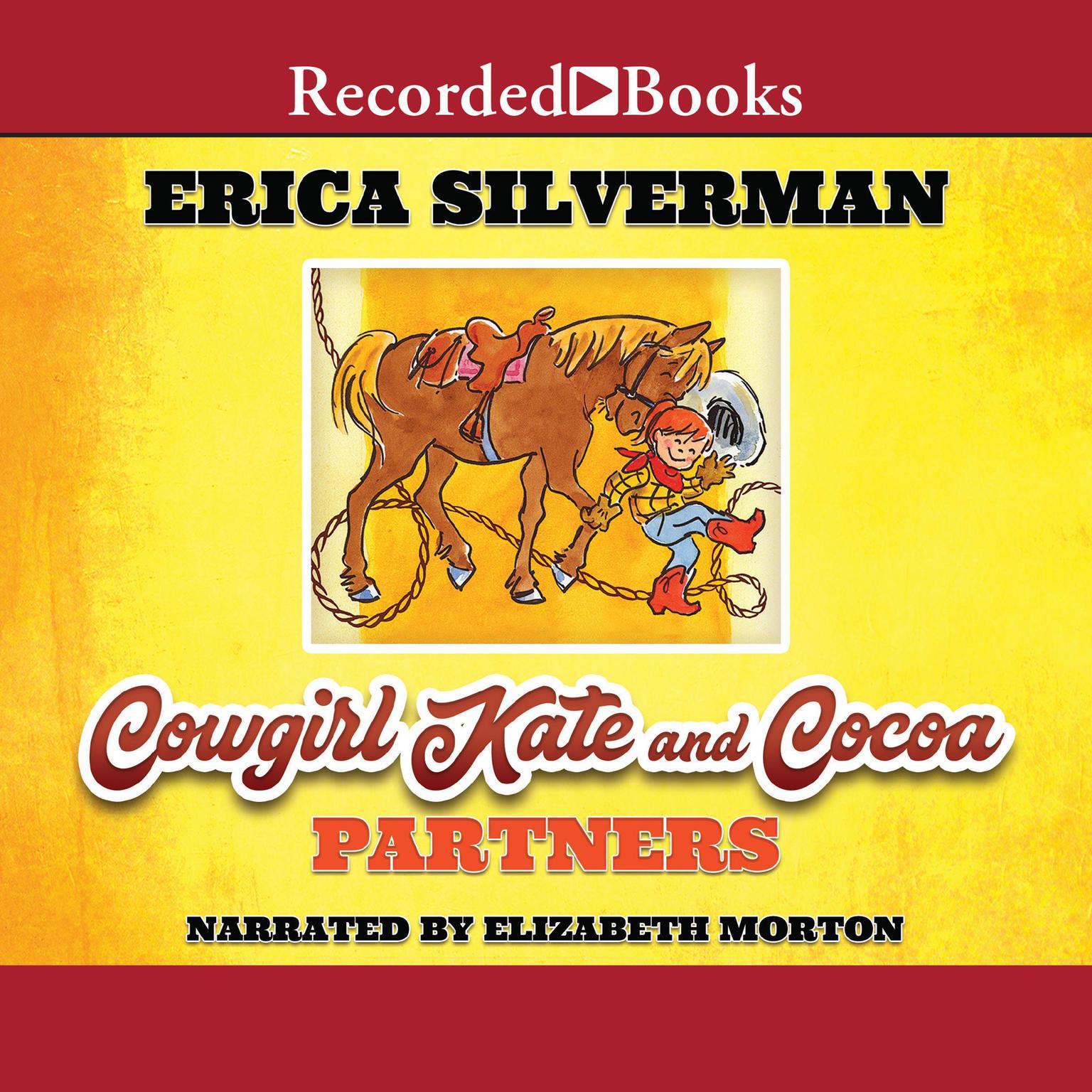 Cowgirl Kate and Cocoa: Partners Audiobook, by Erica Silverman