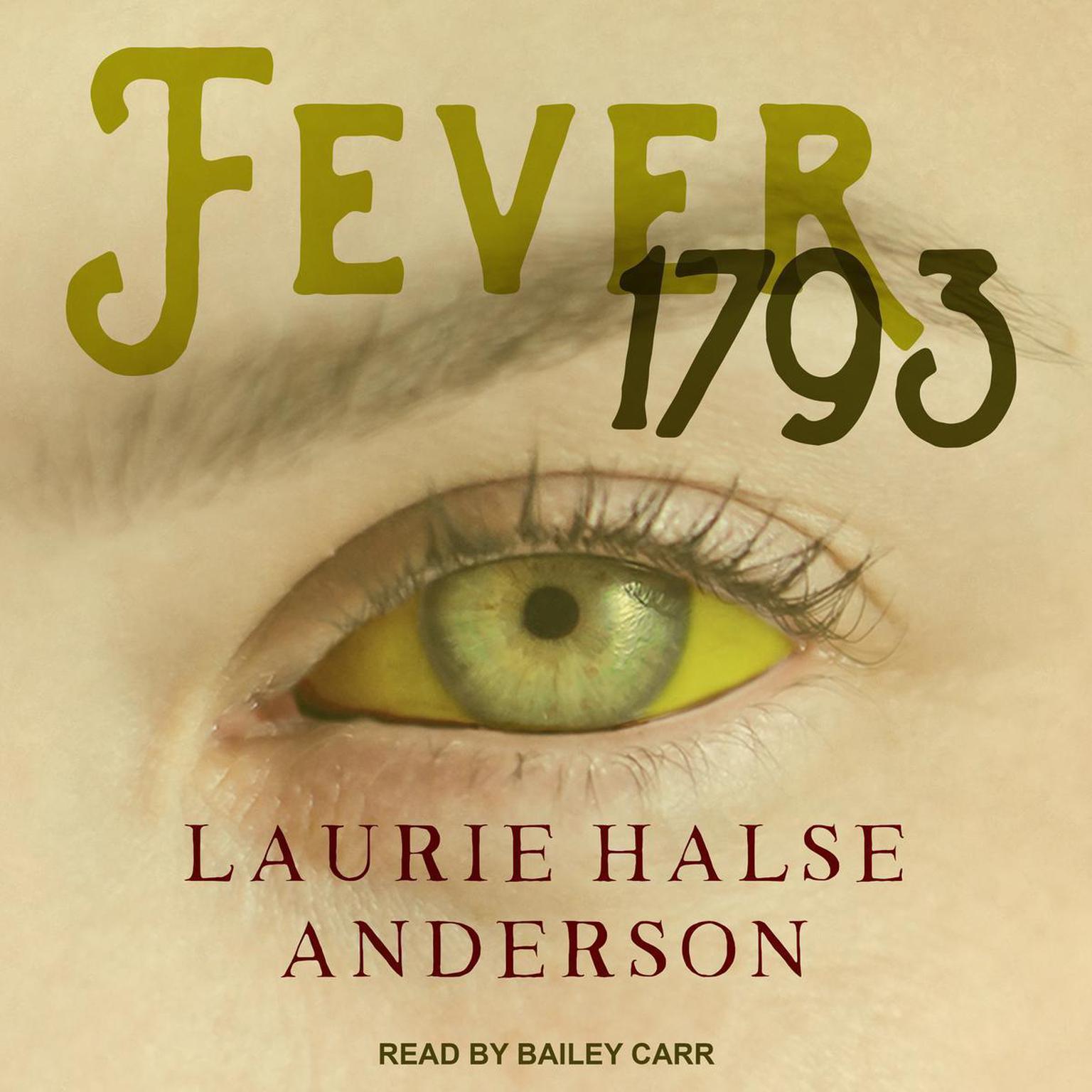Fever 1793 Audiobook, by Laurie Halse Anderson