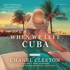 When We Left Cuba Audiobook, by 