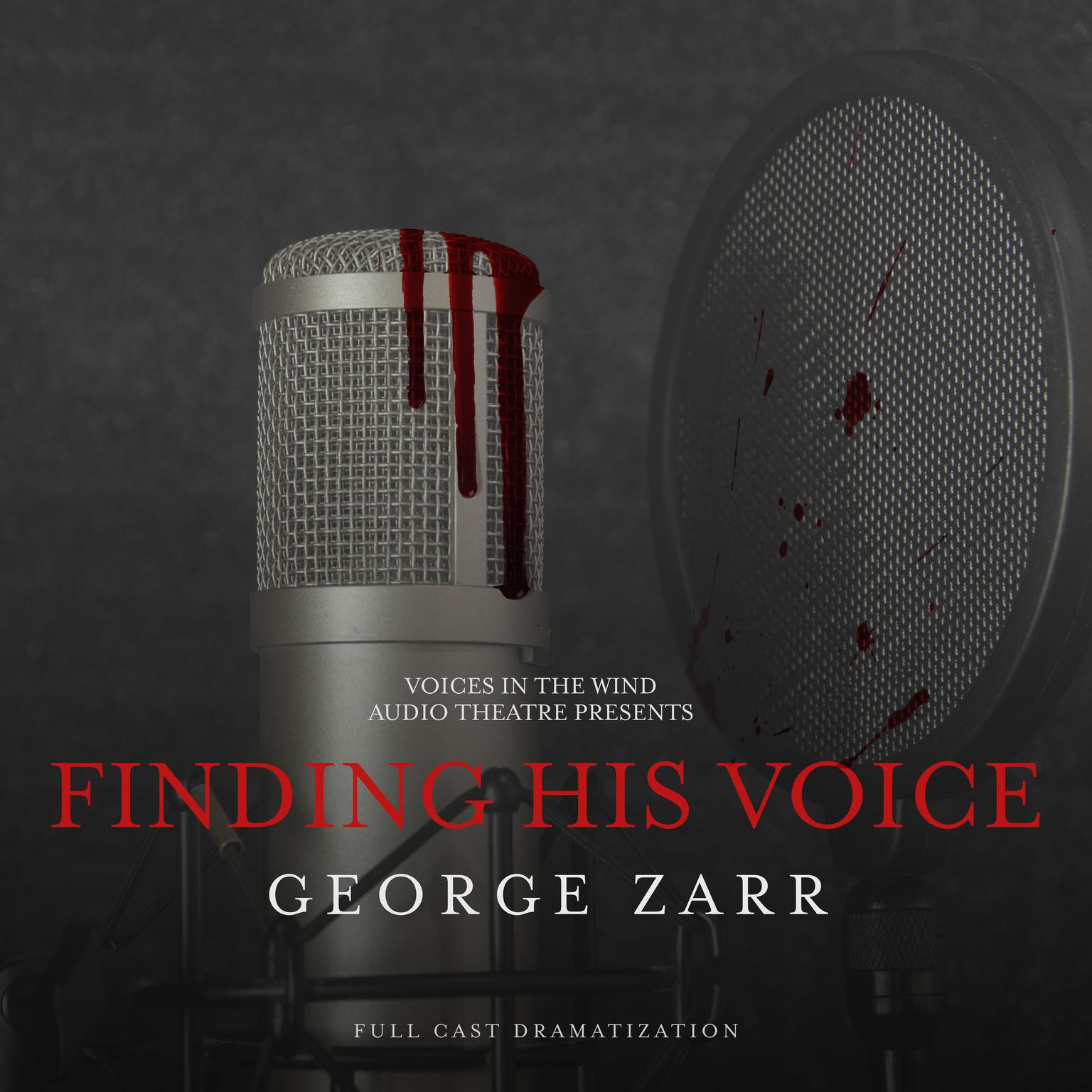 Finding His Voice Audiobook, by George Zarr