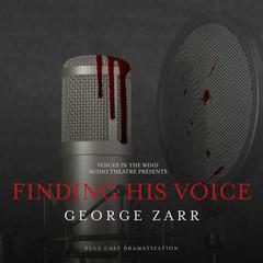 Finding His Voice Audiobook, by 