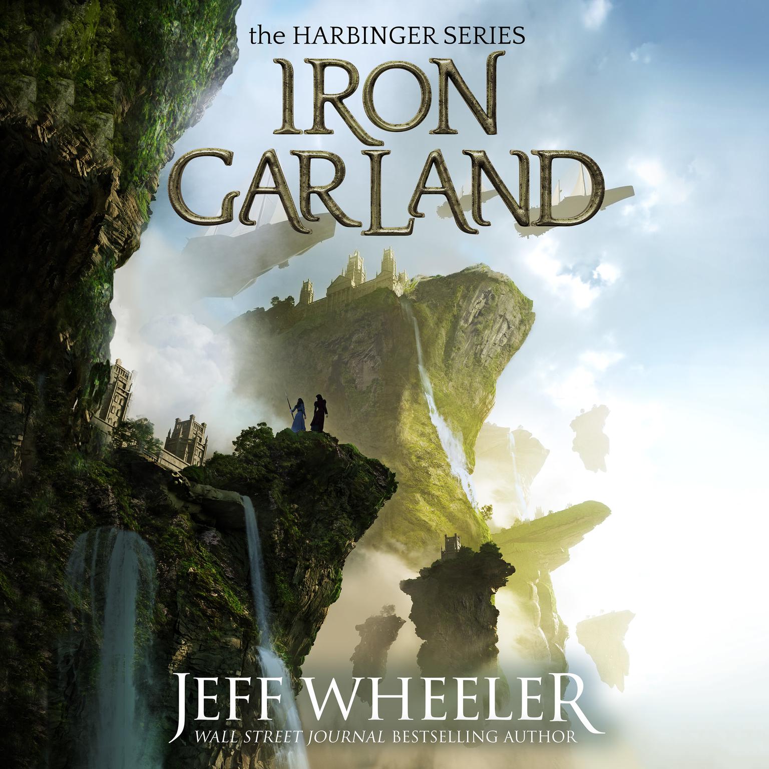 Iron Garland Audiobook, by Jeff Wheeler