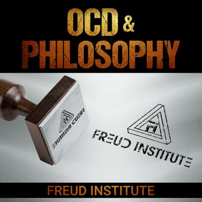 OCD & Philosophy Audiobook, by Freud Institute  