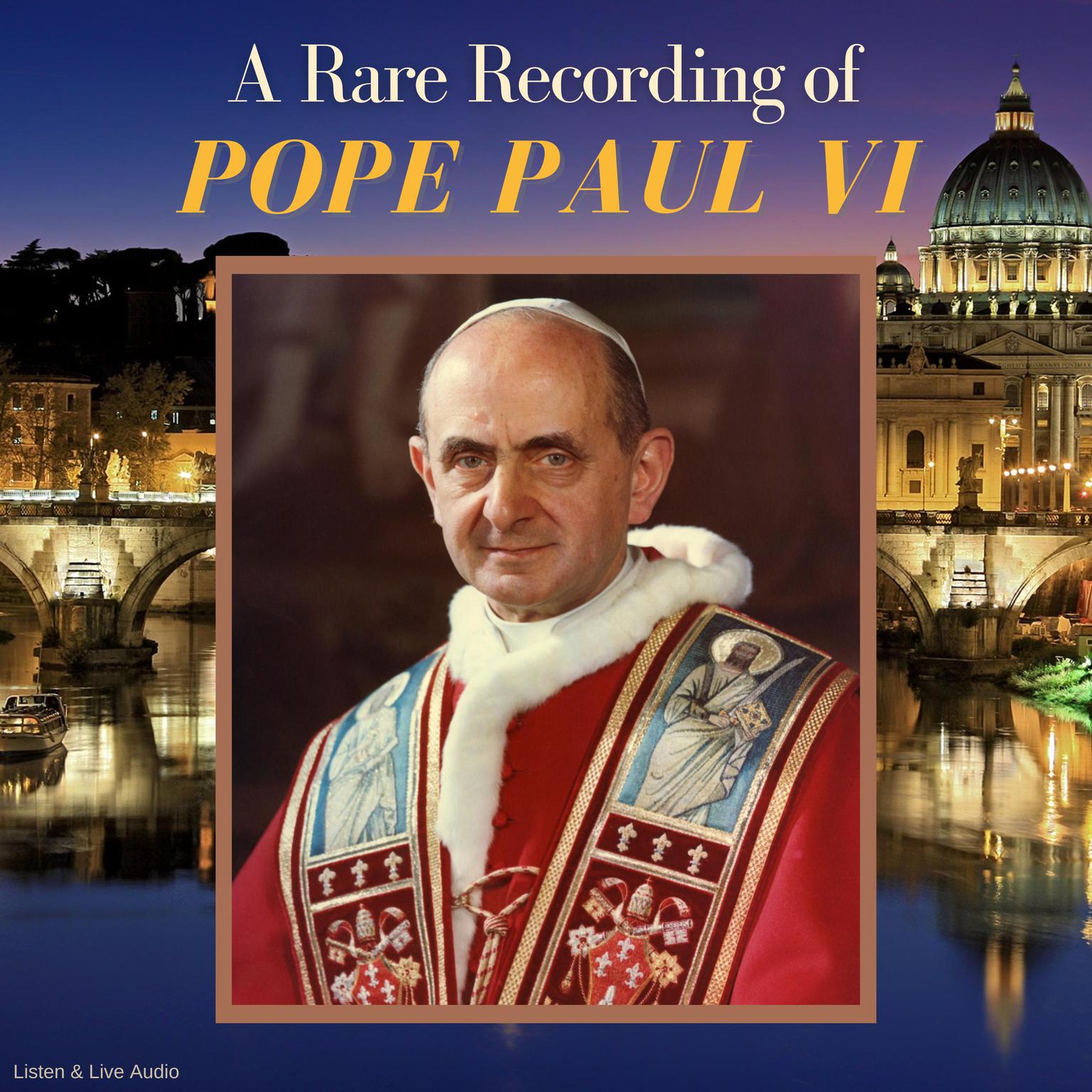 A Rare Recording of Pope Paul VI Audiobook, by Pope Paul VI
