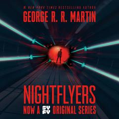 Nightflyers Audiobook, by 
