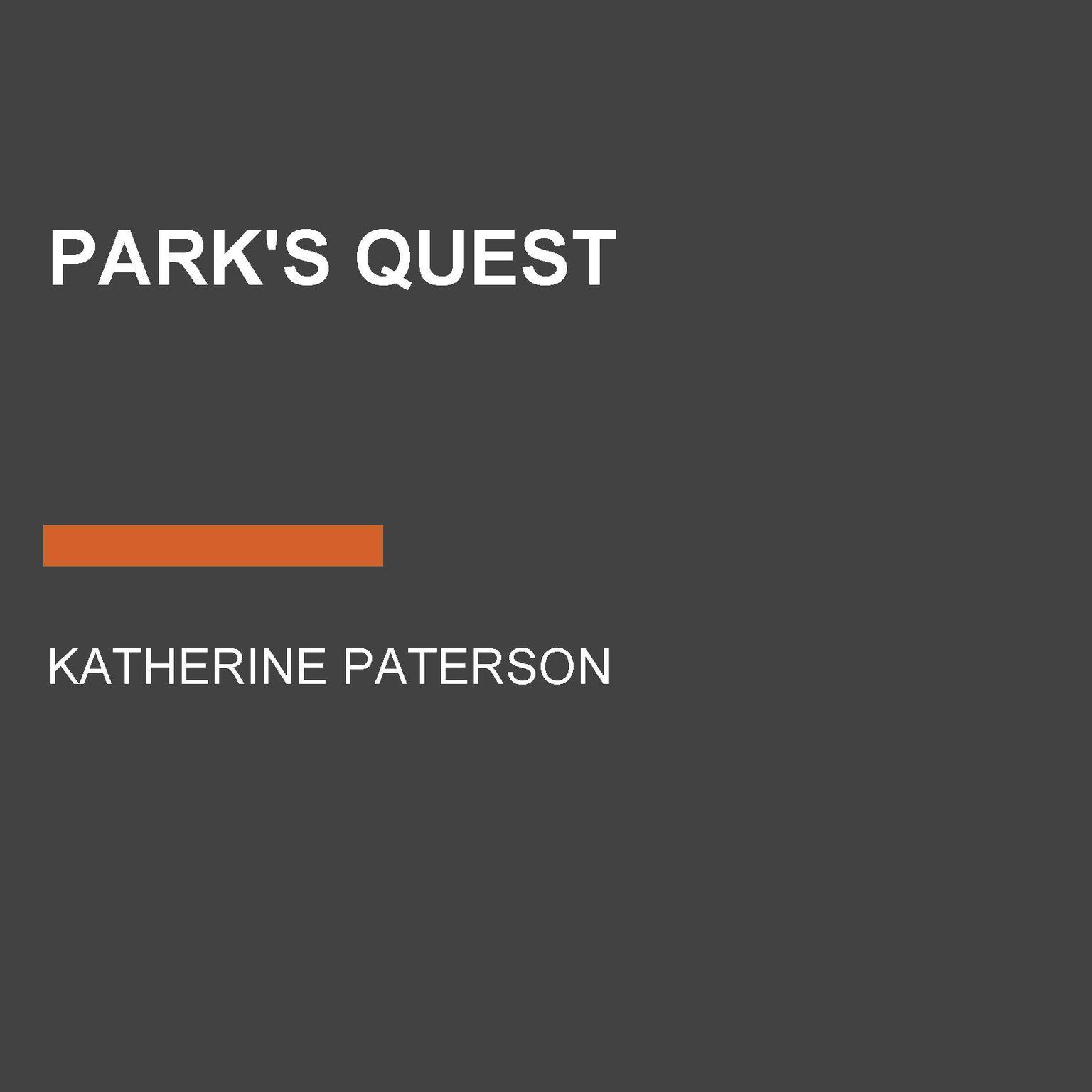 Parks Quest Audiobook, by Katherine Paterson