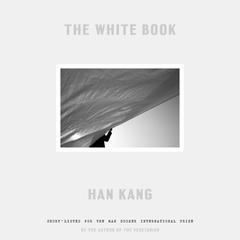 The White Book Audiobook, by Han Kang