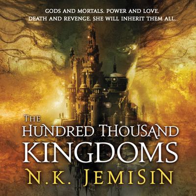 The Hundred Thousand Kingdoms Audiobook, by 
