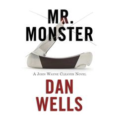 Mr. Monster Audiobook, by Dan Wells