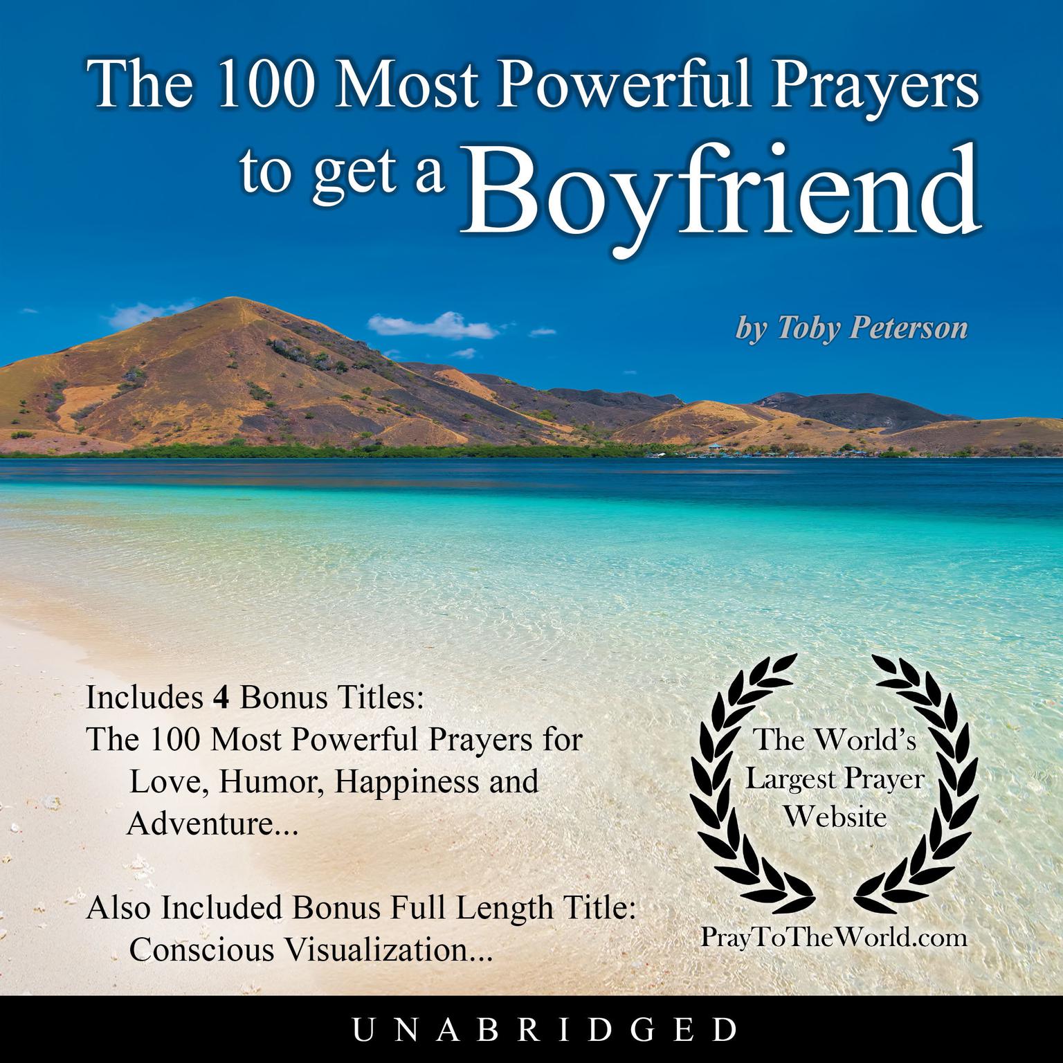 The 100 Most Powerful Prayers to get a Boyfriend Audiobook, by Toby Peterson