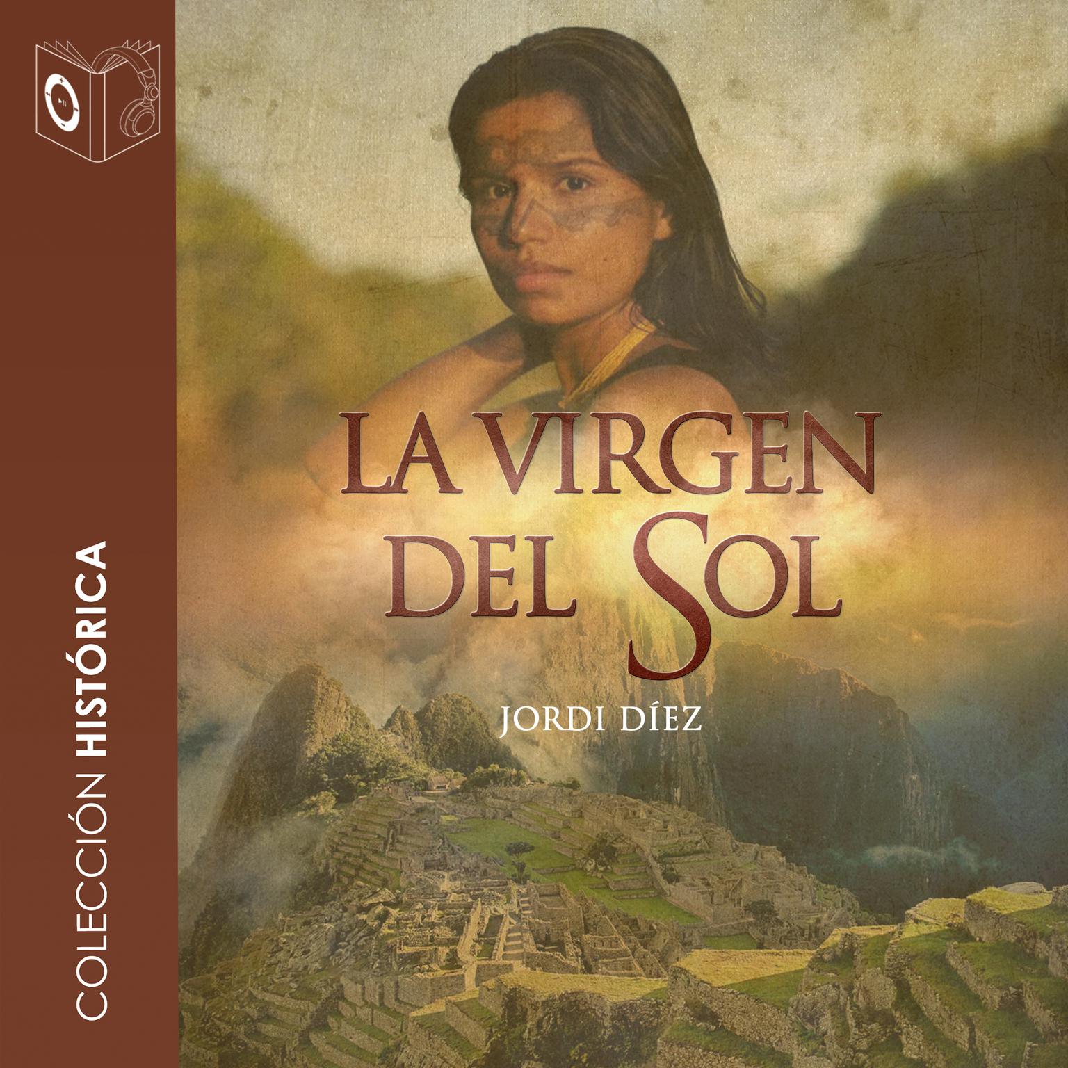La virgen del Sol Audiobook, by Jeri Watts