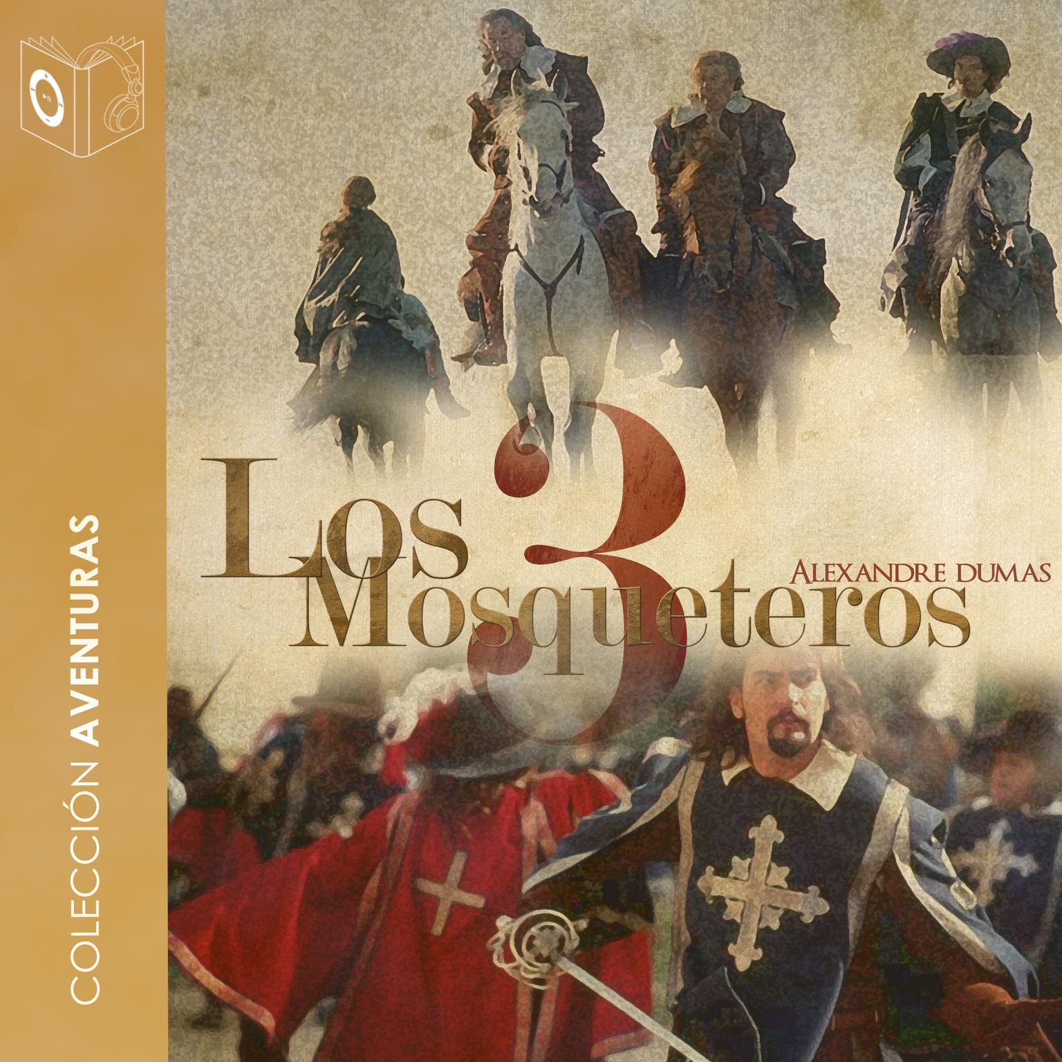 Los 3 mosqueteros Audiobook, by Alexandre Dumas