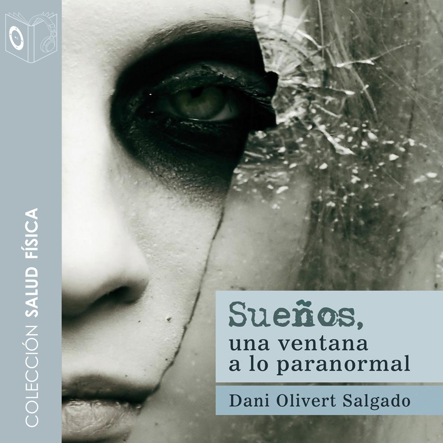 Sueños Audiobook, by Daniel Oliver Salgado
