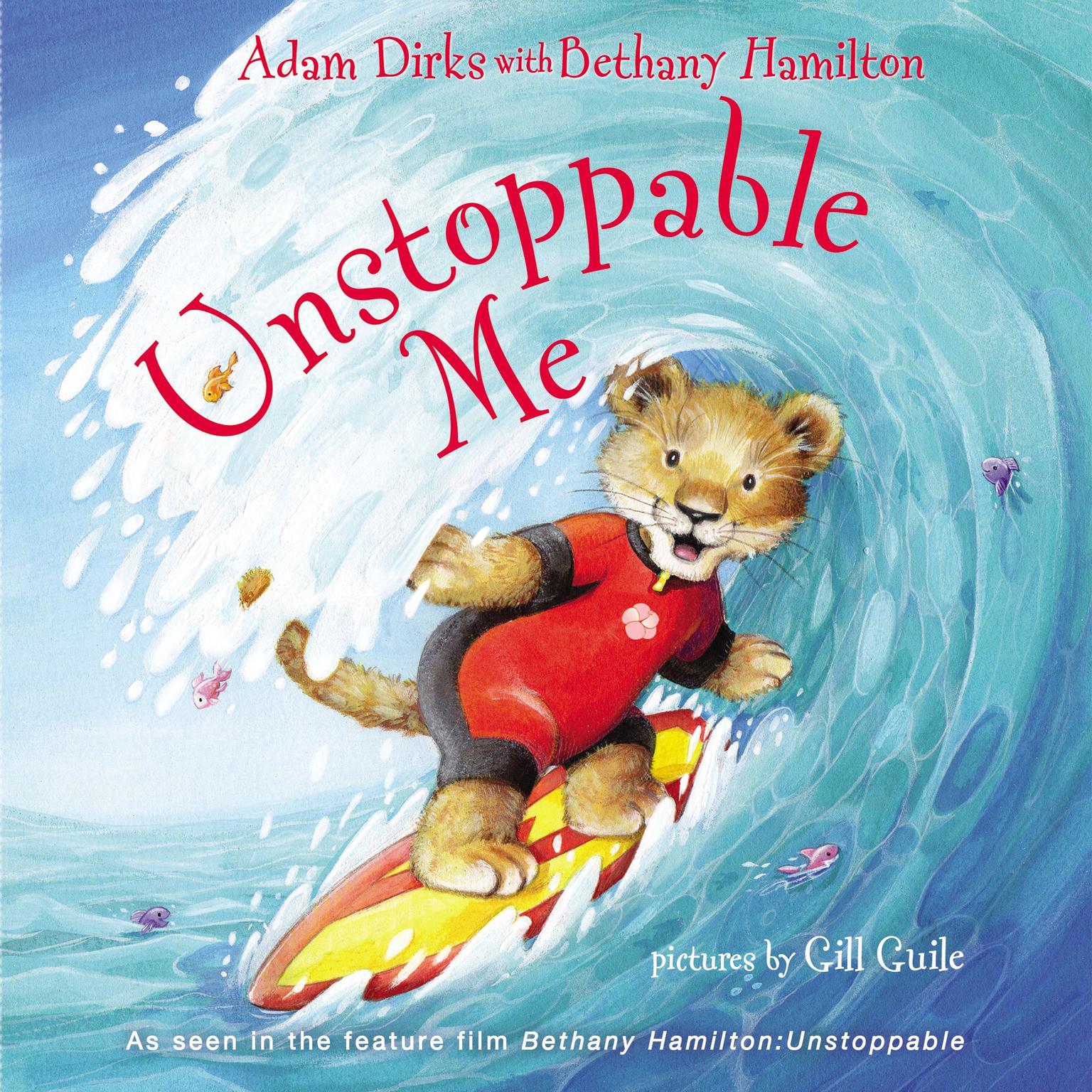 Unstoppable Me Audiobook, by Adam Dirks