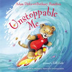 Unstoppable Me Audiobook, by Adam Dirks