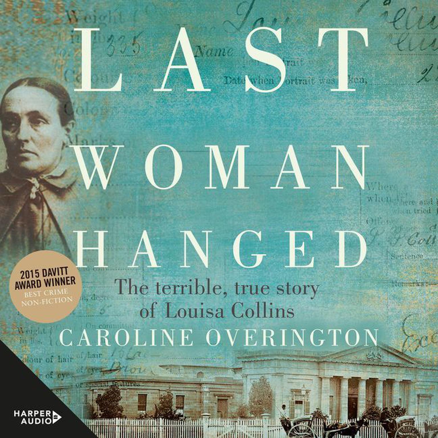 Last Woman Hanged Audiobook, by Caroline Overington
