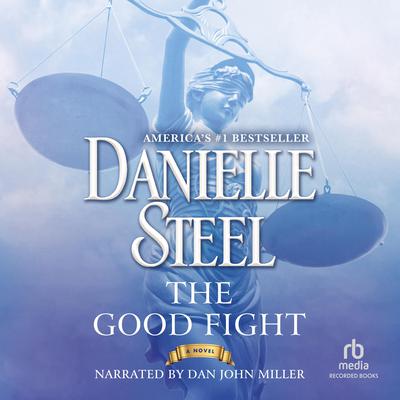 The Good Fight Audiobook, by Danielle Steel
