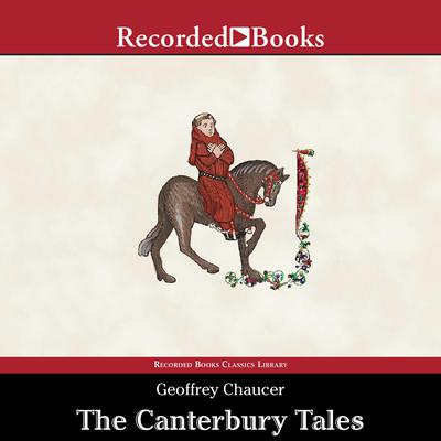 The Canterbury Tales: A Retelling Audiobook, by 