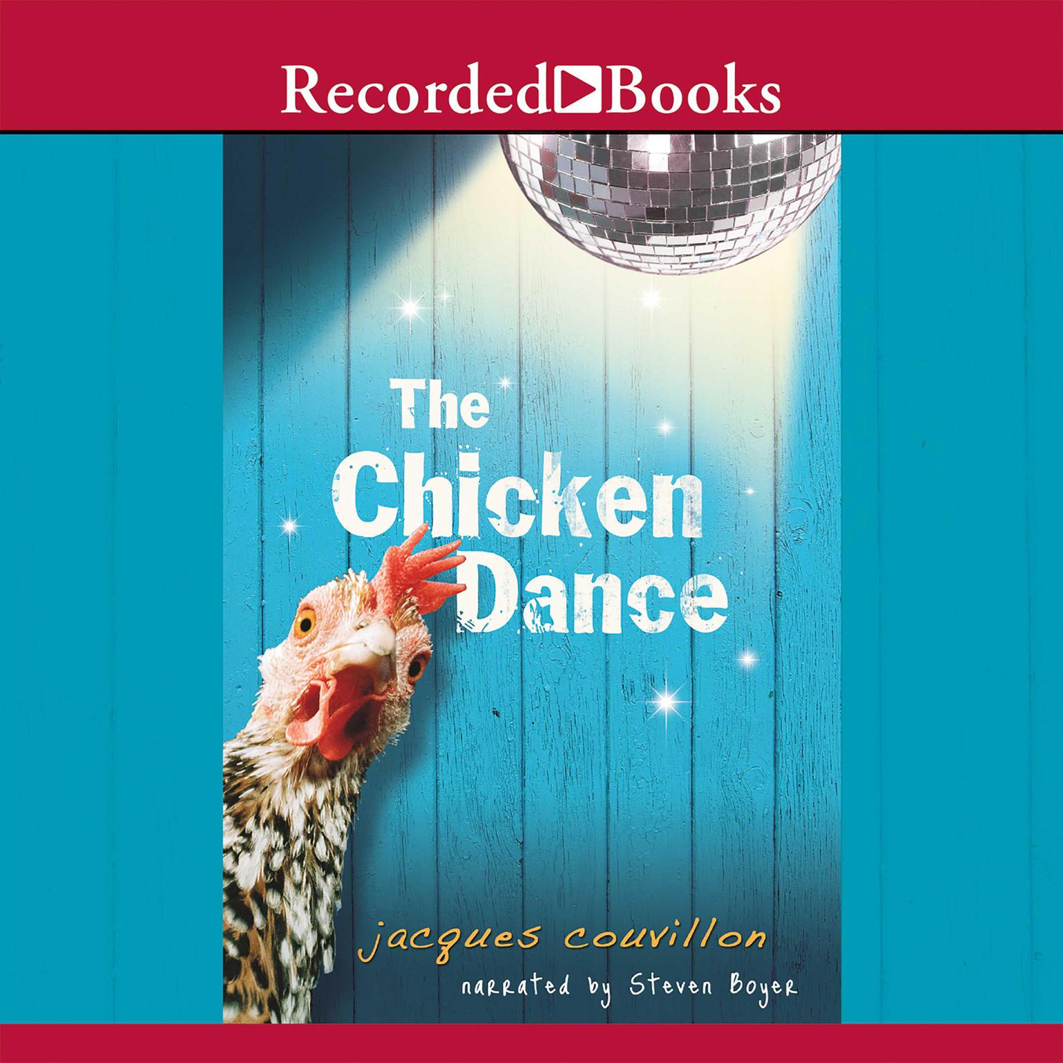 The Chicken Dance Audiobook, by Jacques Couvillon