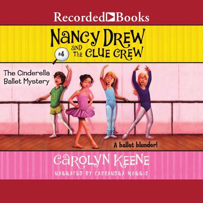 Cinderella Ballet Mystery Audiobook, by Carolyn Keene