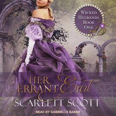 Her Errant Earl Audiobook, by Scarlett Scott