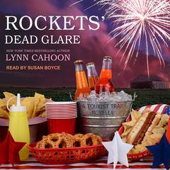Rockets Dead Glare Audiobook, by Lynn Cahoon