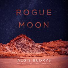 Rogue Moon Audiobook, by Algis Budrys