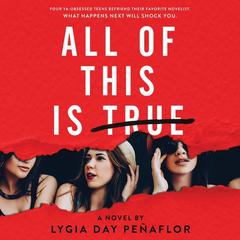 All of This Is True: A Novel: A Novel Audiobook, by Lygia Day Peñaflor