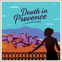 Death in Provence: A Novel Audiobook, by 