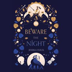 Beware the Night Audiobook, by Jessika Fleck