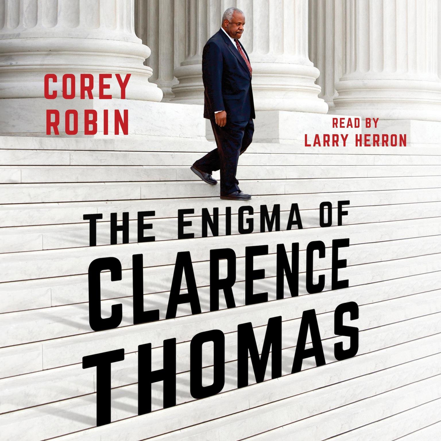 The Enigma of Clarence Thomas Audiobook, by Corey Robin