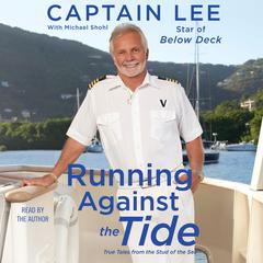 Running Against the Tide: True Tales from the Stud of the Sea Audiobook, by 