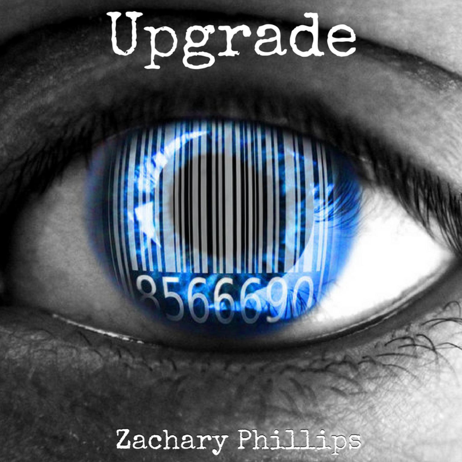 Upgrade Audiobook, by Zachary Phillips