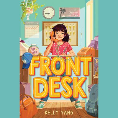 Front Desk Audiobook, by Kelly Yang