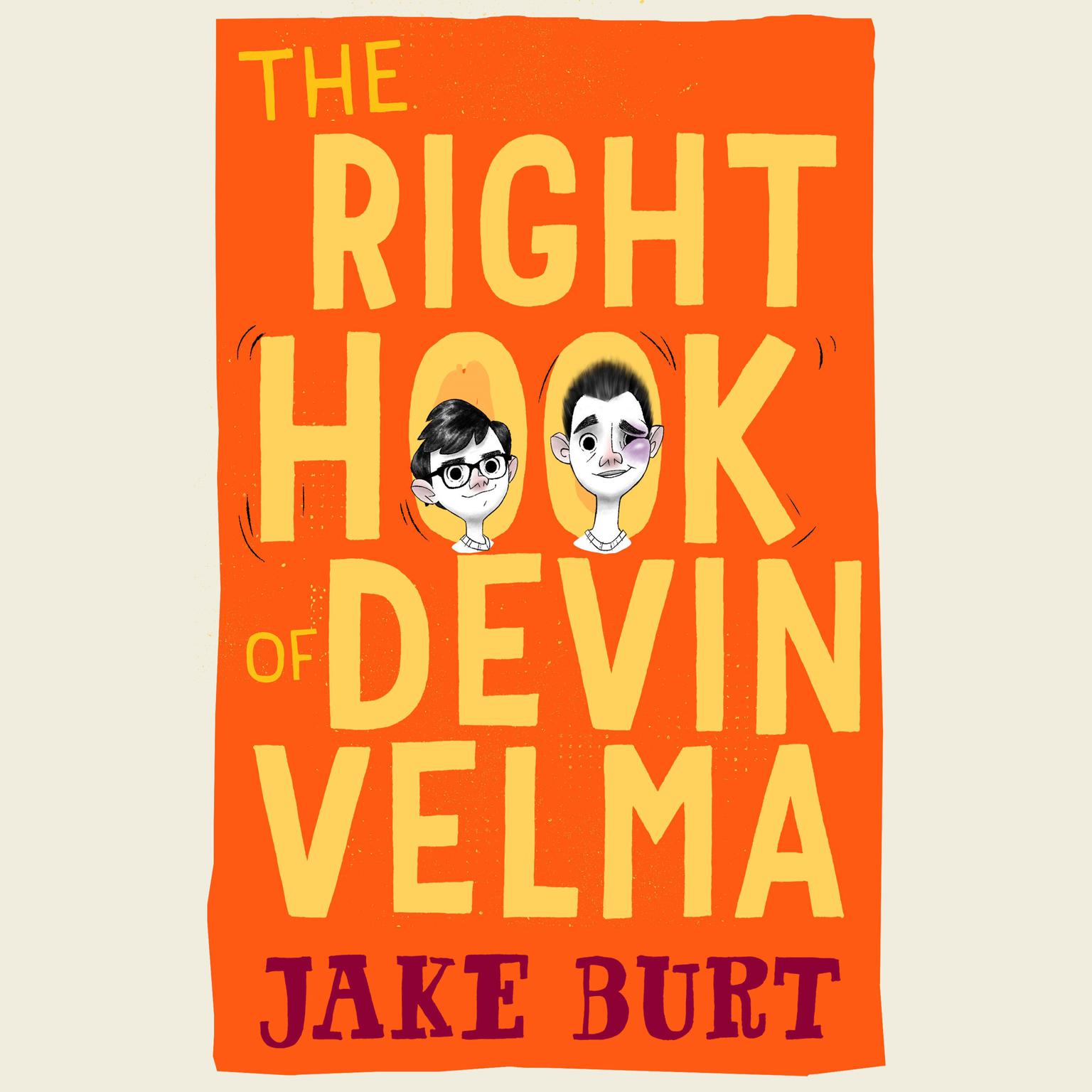 The Right Hook of Devin Velma Audiobook, by Jake Burt