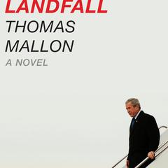 Landfall: A Novel Audiobook, by Thomas Mallon