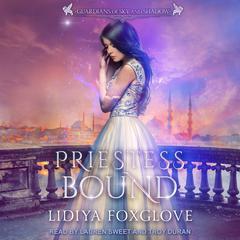 Priestess Bound Audiobook, by Lidiya Foxglove
