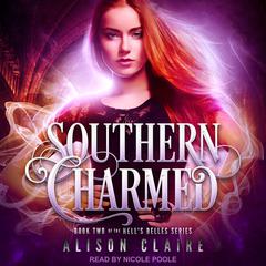 Southern Charmed Audiobook, by Alison Claire