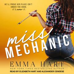 Miss Mechanic Audiobook, by Emma Hart