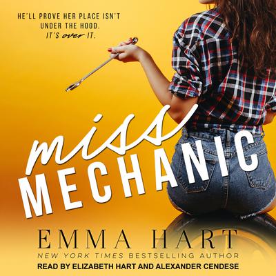 Miss Mechanic Audiobook, by Emma Hart
