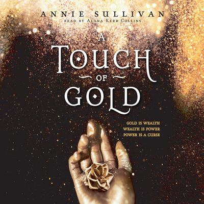 Touch of Gold Audiobook, by Annie Sullivan