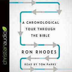 Chronological Tour Through the Bible Audiobook, by Ron Rhodes