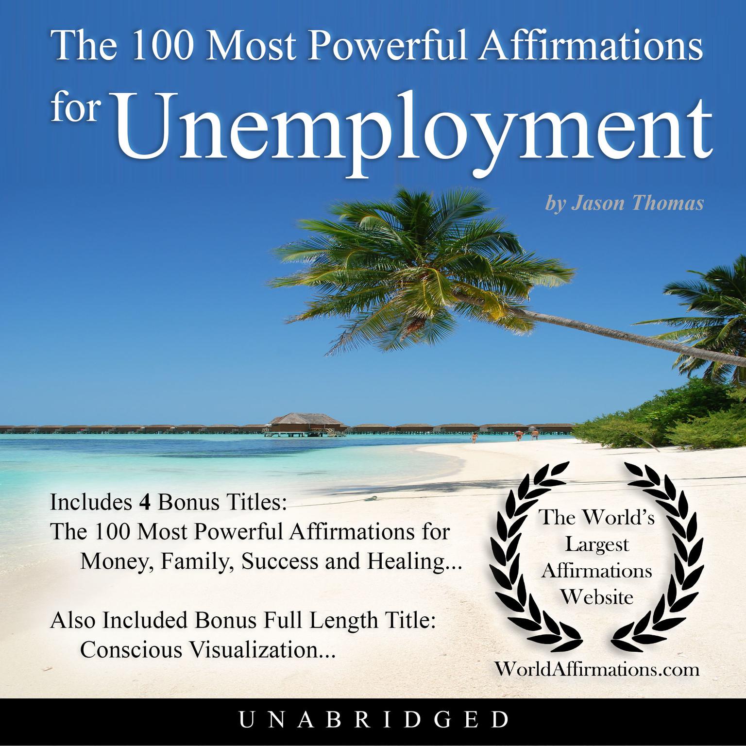 The 100 Most Powerful Affirmations for Unemployment Audiobook, by Jason Thomas