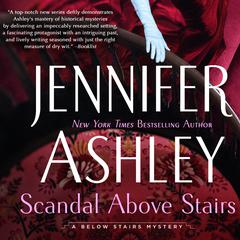 Scandal Above Stairs Audiobook, by Jennifer Ashley