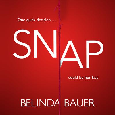 Snap Audiobook, by Belinda Bauer