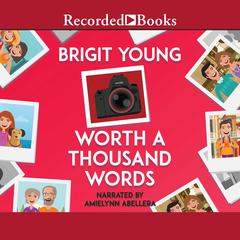 Worth a Thousand Words Audiobook, by Brigit Young
