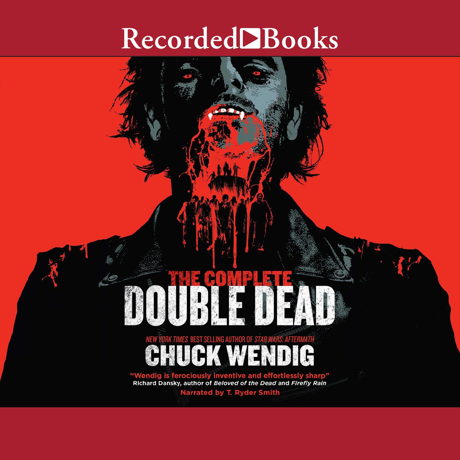 The Complete Double Dead Audiobook, by Chuck Wendig
