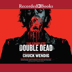 The Complete Double Dead Audiobook, by 