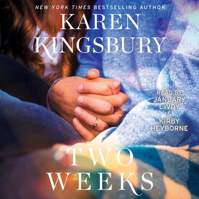Two Weeks: A Novel Audiobook, by 